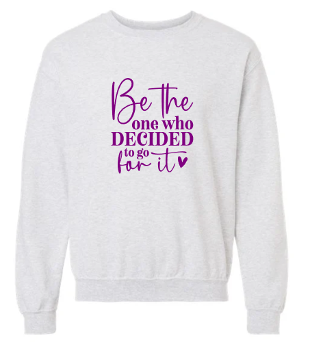 Be the One Crewneck
