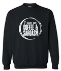 Coffee & Sarcasm Crewneck