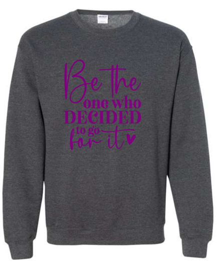 Be the One Crewneck