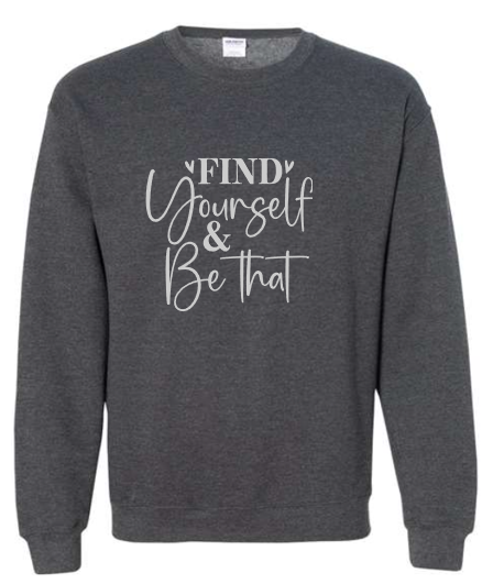 Find Yourself Crewneck