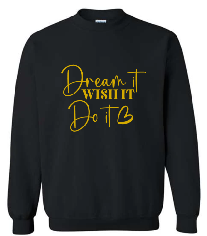 Dream Wish Do Crewneck
