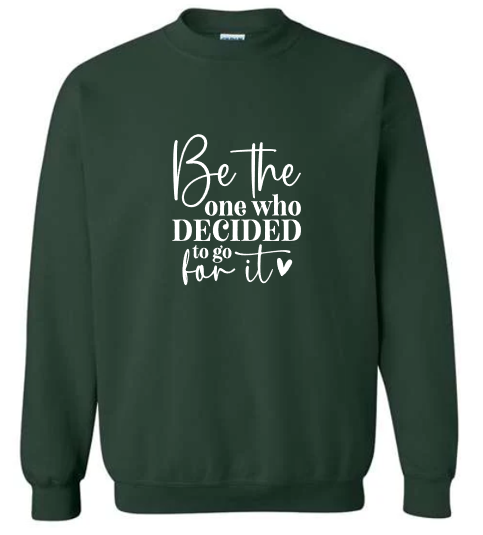 Be the One Crewneck