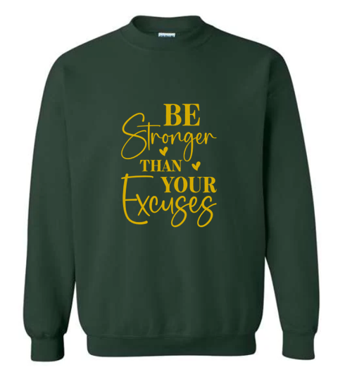 Be Stronger Crewneck