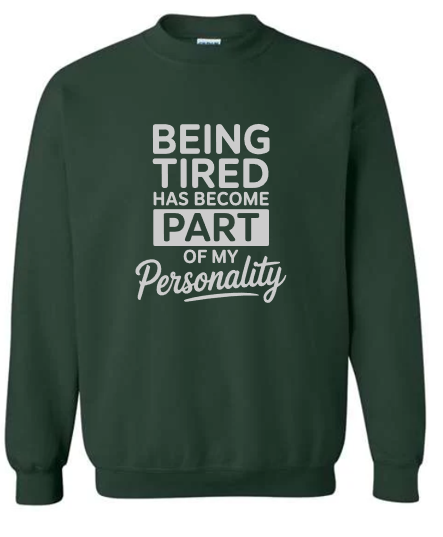 Tired Crewneck