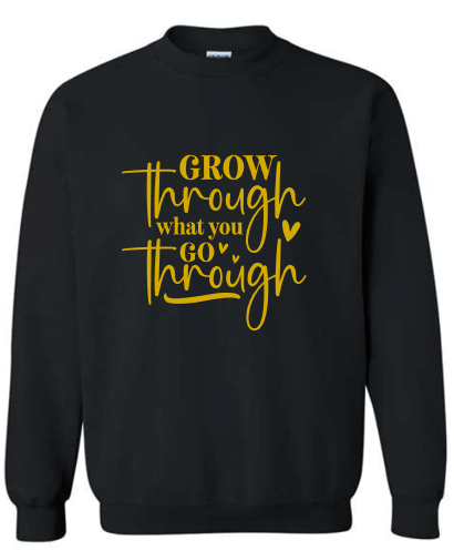Grow Through It Crewneck