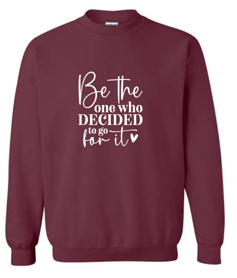 Be the One Crewneck