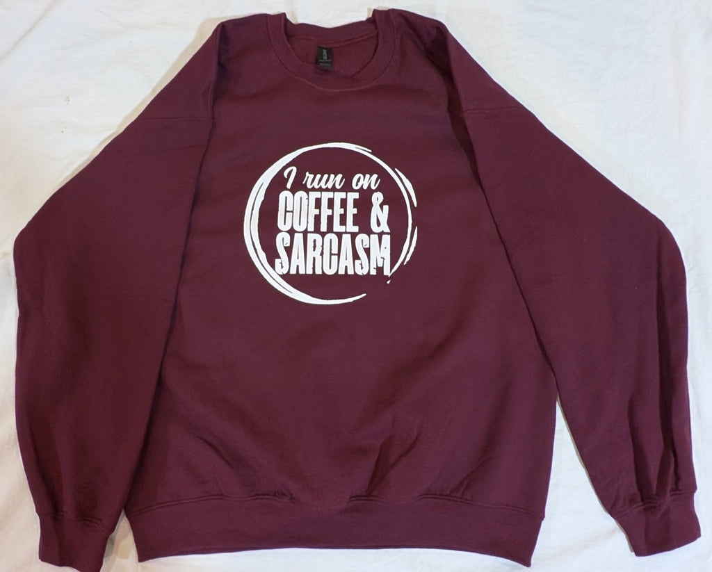 Coffee & Sarcasm Crewneck