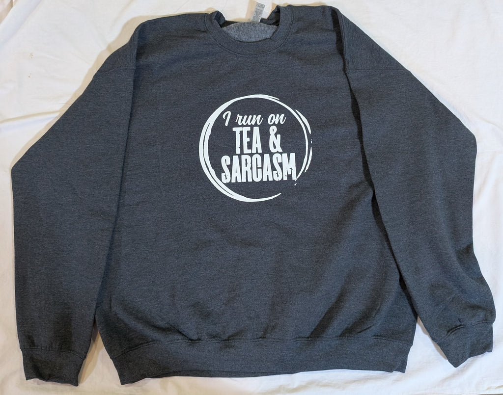 Tea & Sarcasm Crewneck