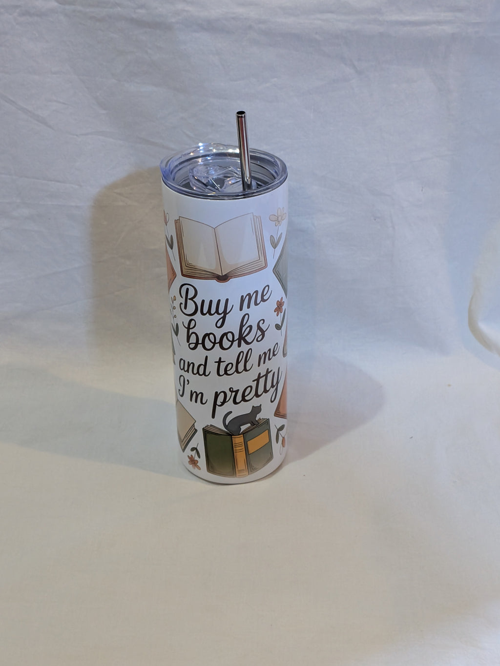 Buy Me Books and Tell Me I'm Pretty 20oz Tumbler
