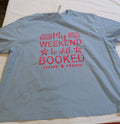 My Weekend is All Booked