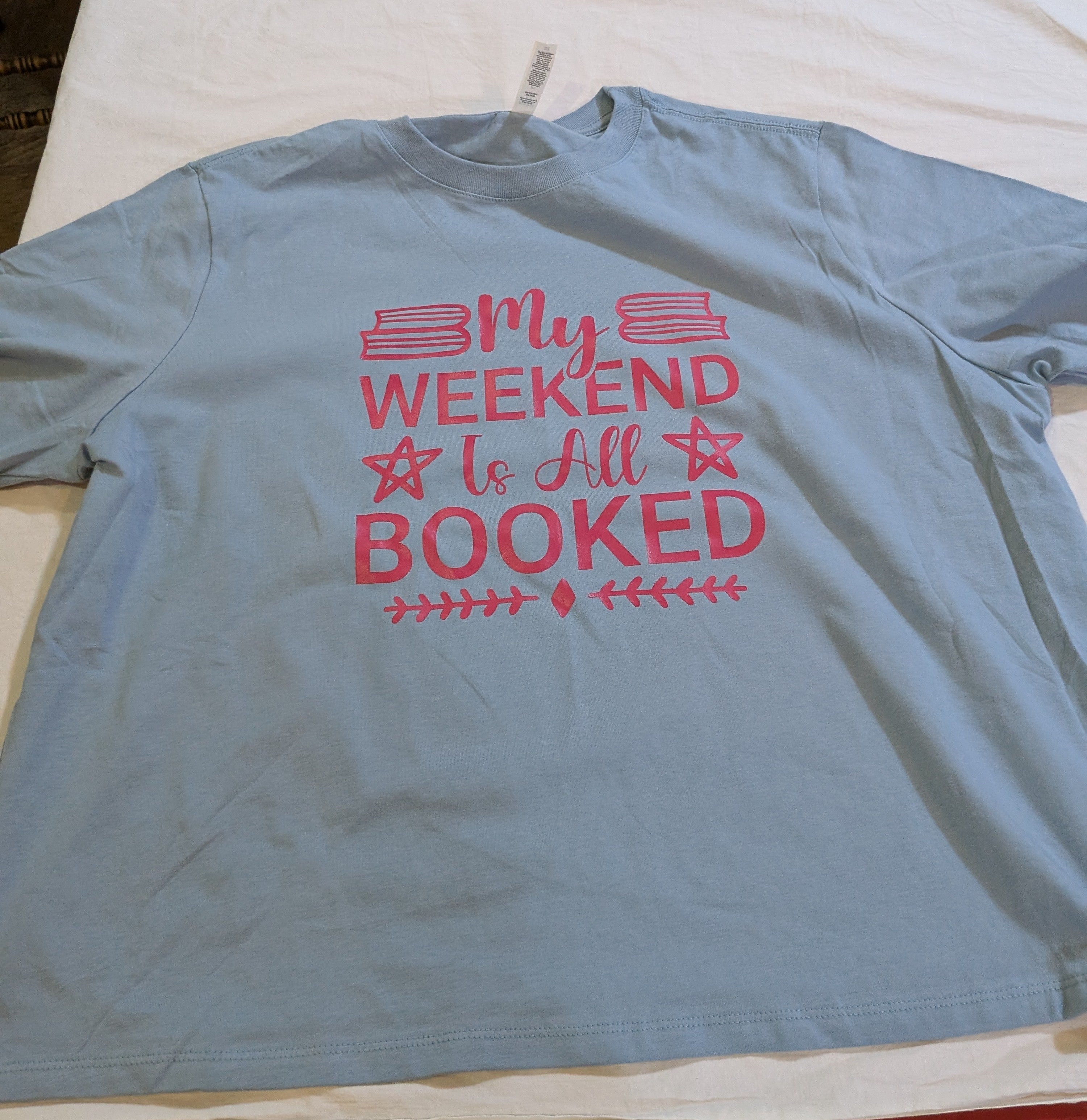 My Weekend is All Booked