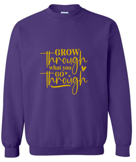 Grow Through It Crewneck