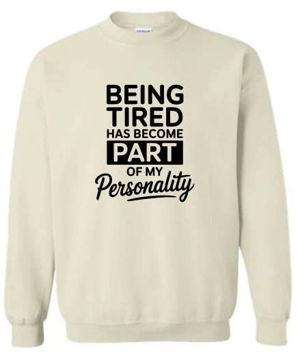Tired Crewneck