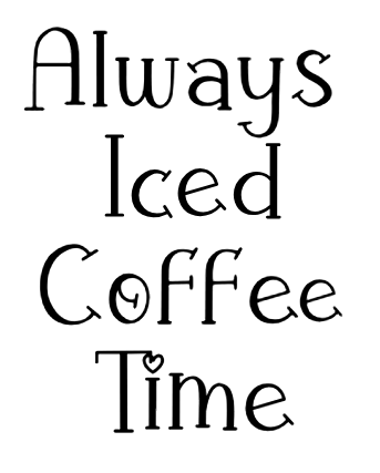 Always Iced Coffee Time Cup
