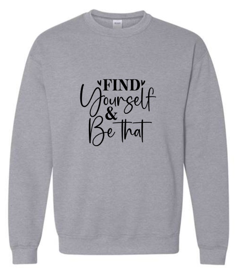 Find Yourself Crewneck