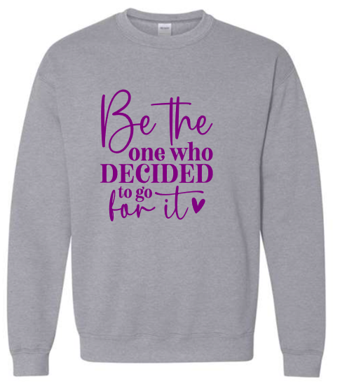 Be the One Crewneck