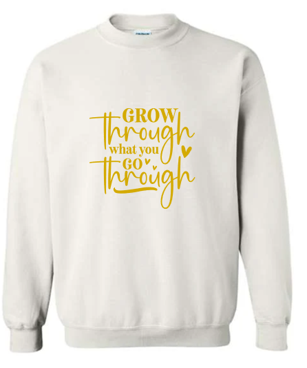 Grow Through It Crewneck