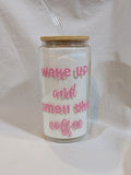 Wake Up and Smell the Coffee Cup
